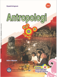 Image of ANTROPOLOGI :Untuk SMA/MA Kelas XII Program Bahasa