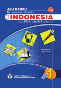 Image of [E-book] Aku Mampu Berbahasa dan Bersastra Indonesia:Untuk SMA dan MA Kelas X