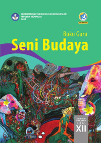 Image of [E-book] Seni Budaya :untuk SMA/MA/SMK/MAK Kelas XII (Buku Guru)