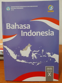 Image of Bahasa Indonesia:Untuk SMA/MA/SMK/MAK Kelas X