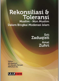 Image of Rekonsiliasi dan Toleransi Muslim-Non Muslim dalam Bingkai Moderasi Islam
